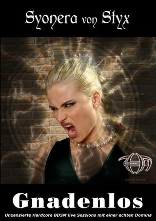 Syonera von Styx: Gnadenlos